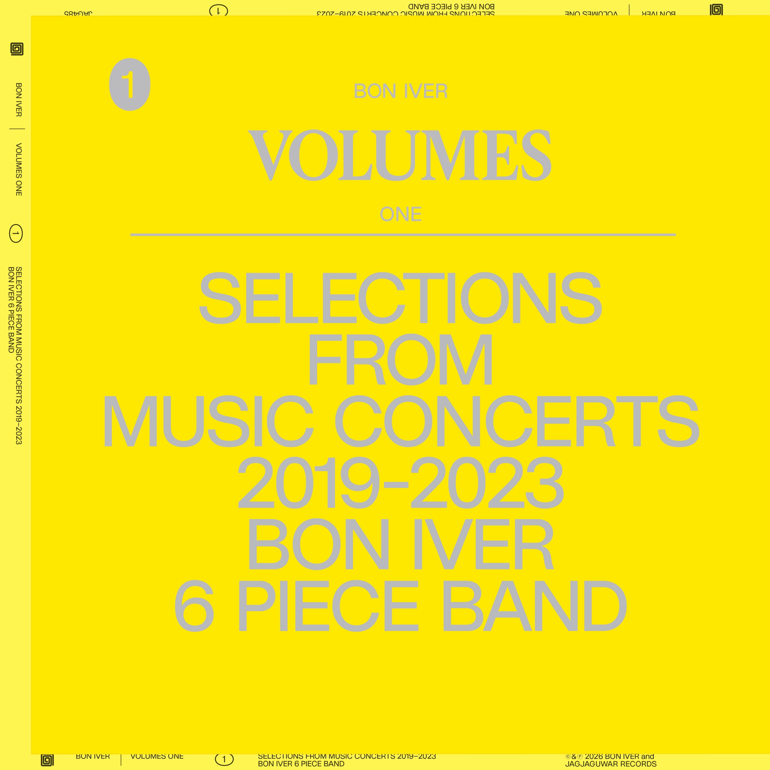 VOLUMES: ONE “SELECTIONS FROM MUSIC CONCERTS 2019-2023 BON IVER 6 PIECE BAND”